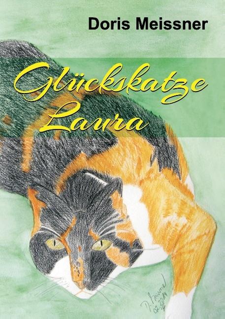 Produktbild Glückskatze Laura (Deutsch, Doris Meissner, 2015)