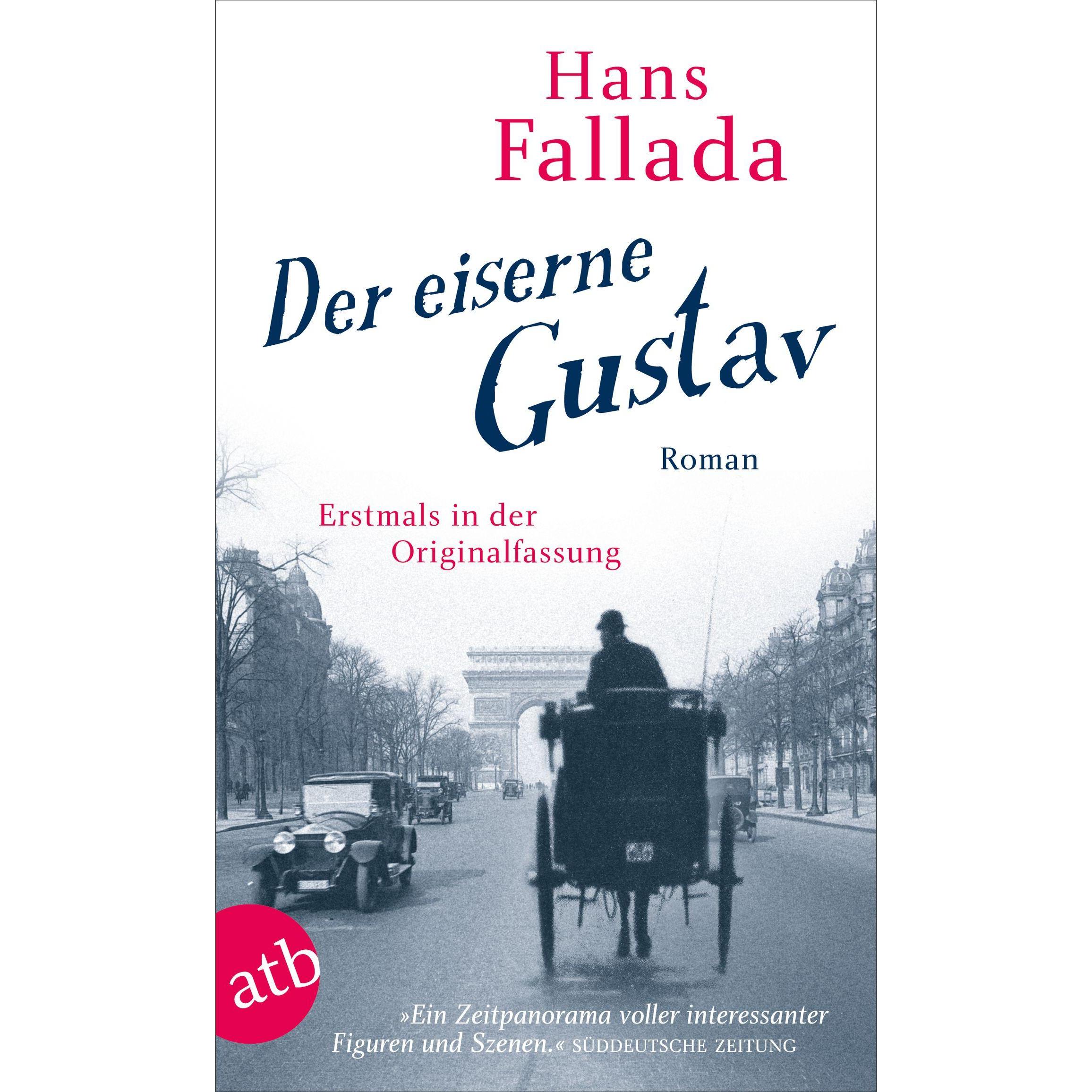 Der eiserne Gustav, Belletristik von Hans Fallada