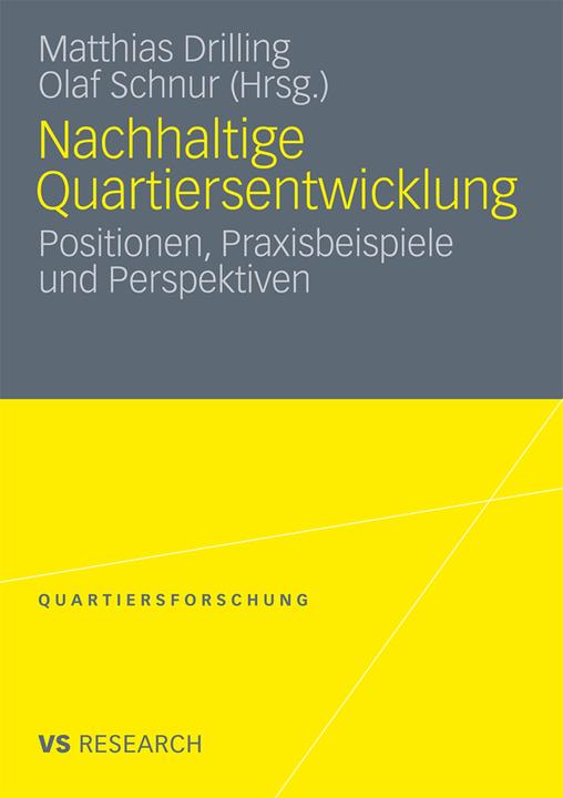 Produktbild Nachhaltige Quartiersentwicklung (Deutsch, Matthias Drilling, Olaf Schnur, 2011)
