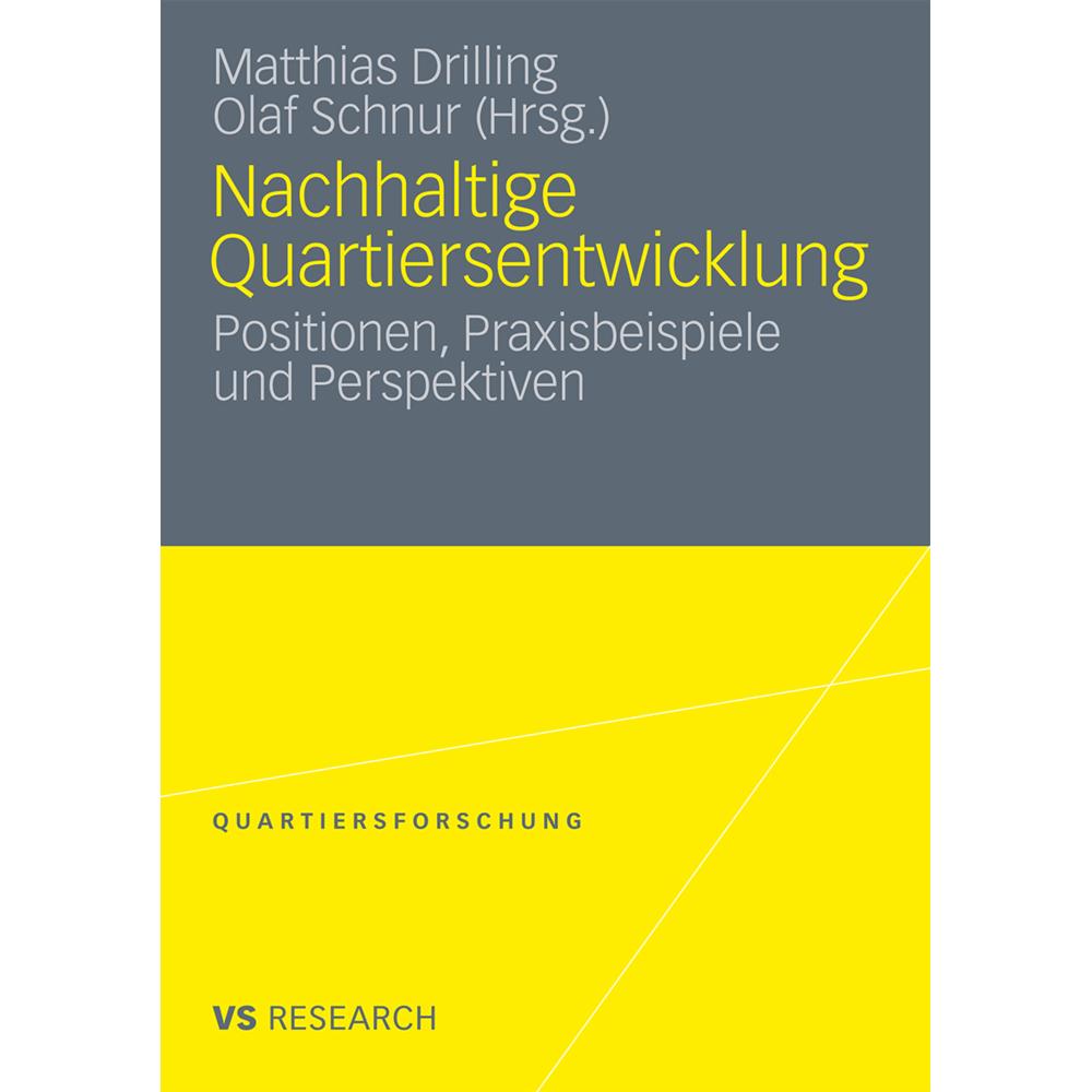 Nachhaltige Quartiersentwicklung, Fachbücher von Olaf Schnur, Matthias Drilling
