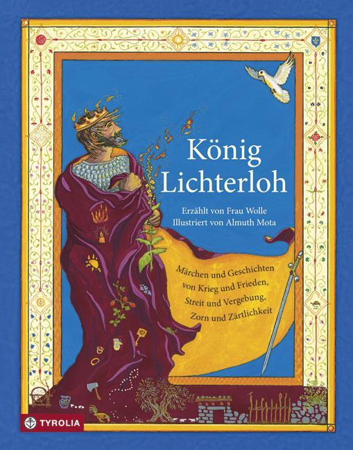 Produktbild König Lichterloh (Deutsch, Almuth Mota, Frau Wolle, 2016)