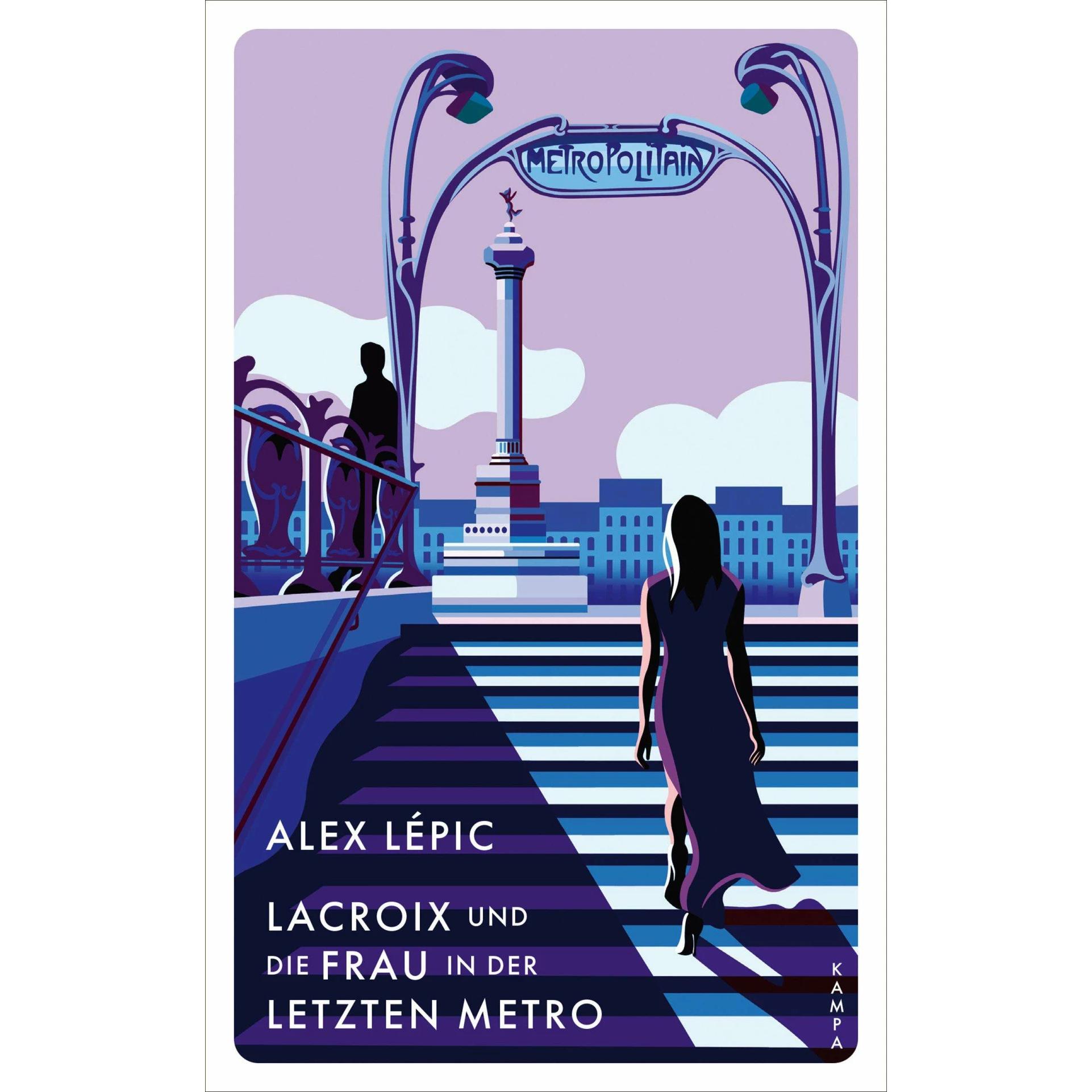 Lacroix und die Frau in der letzten Metro, Belletristik von Alex Lépic