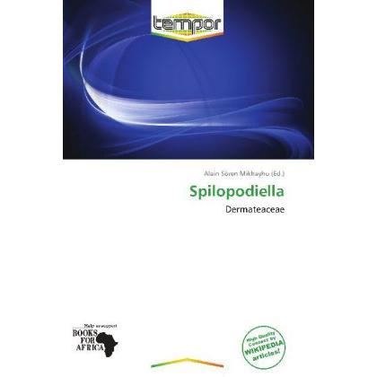 Spilopodiella, Fachbücher von Alain Sören Mikhayhu