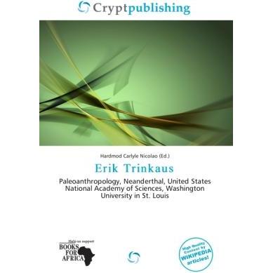 Erik Trinkaus, Fachbücher von Hardmod Carlyle Nicolao