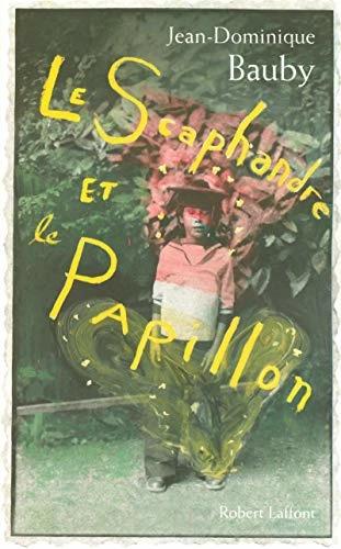 Produktbild Le scaphandre et le papillon (Französisch, Jean-Dominique Bauby, 2007)