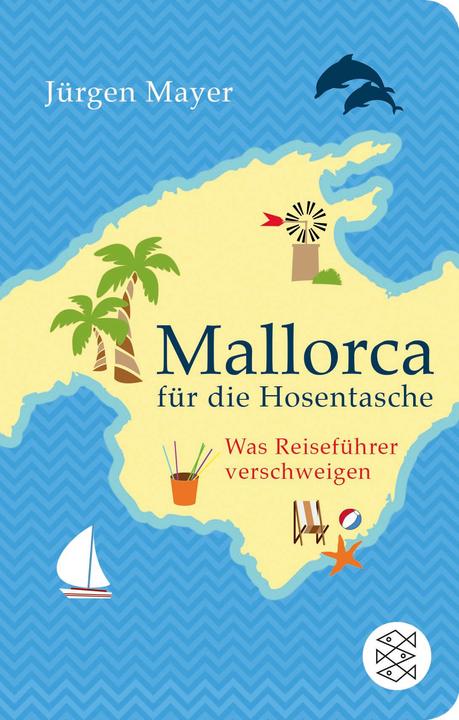 Produktbild Mallorca für die Hosentasche (Deutsch, Jürgen Mayer, 2015)
