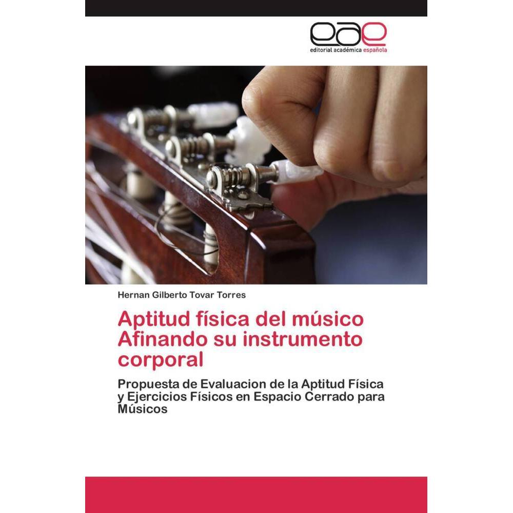 Aptitud física del músico Afinando su instrumento corporal, Fachbücher