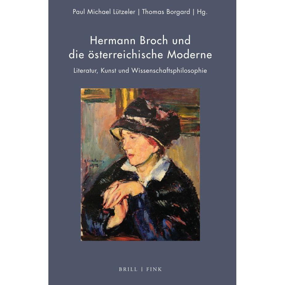 Thumbnail - Hermann Broch und die österreichische Moderne, Fachbücher von Paul Michael Lützeler, Thomas Borgard
