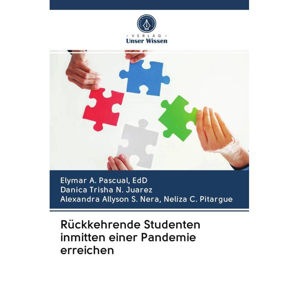 Rückkehrende Studenten inmitten einer Pandemie erreichen, Fachbücher von Neliza C. Pitargue, Elymar A. Pascual, Danica T...