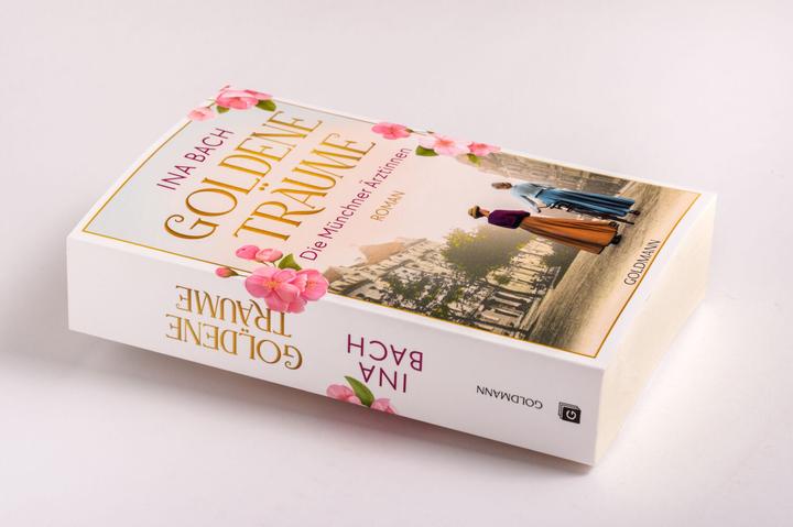 Produktbild Goldene Träume. Die Münchner Ärztinnen (Deutsch, Ina Bach, 2024)