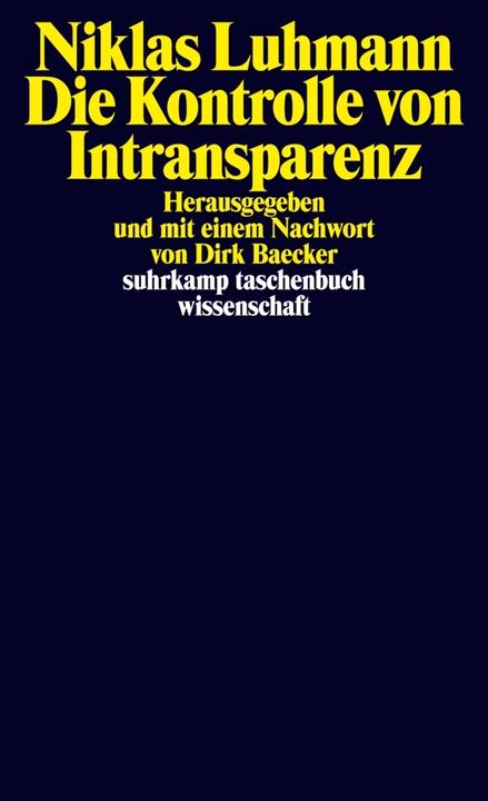 Produktbild Die Kontrolle von Intransparenz (Deutsch, Niklas Luhmann, 2017)