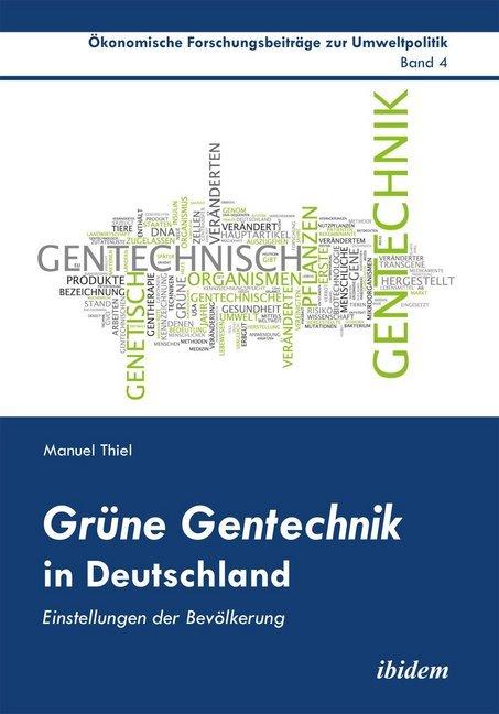Produktbild Grüne Gentechnik in Deutschland (Deutsch, Manuel Thiel, 2013)