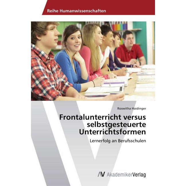 Frontalunterricht versus selbstgesteuerte Unterrichtsformen, Fachbücher