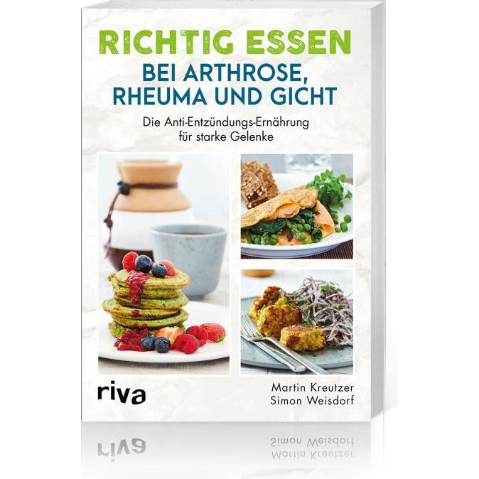 Richtig essen bei Arthrose, Rheuma und Gicht, Ratgeber von Martin Kreutzer