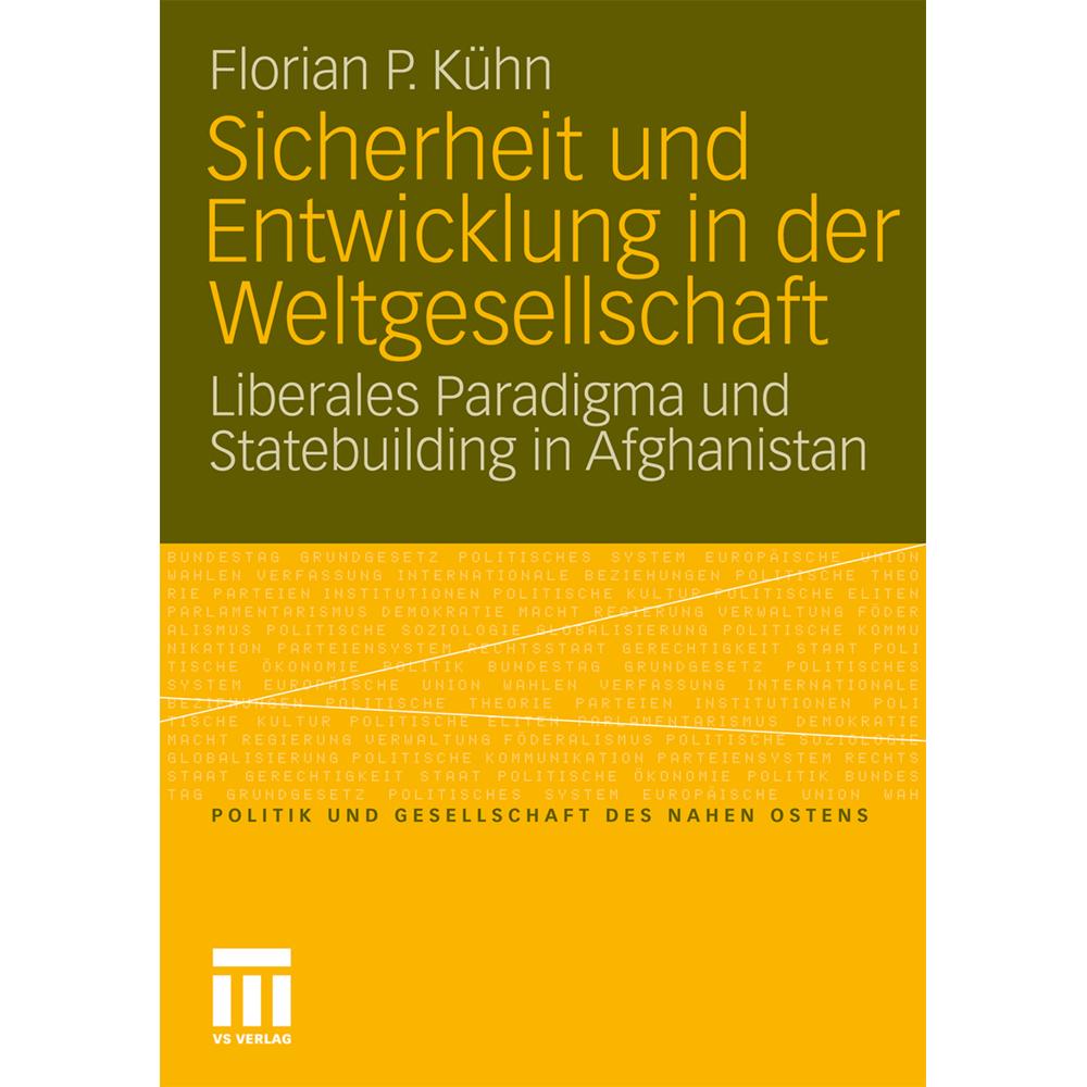 Sicherheit und Entwicklung in der Weltgesellschaft, Fachbücher von Florian Kühn