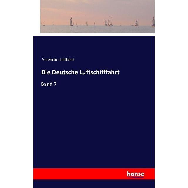 Die Deutsche Luftschifffahrt, Fachbücher