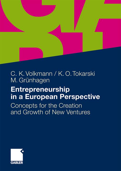 Energie-Label Entrepreneurship in a European Perspective (Englisch, Christine K. Volkmann, Kim Oliver Tokarski, Marc Grünhagen, 2010)