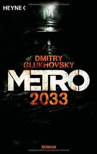 Produktbild Metro 2033 (Deutsch, Dmitry Glukhovsky, 2012)