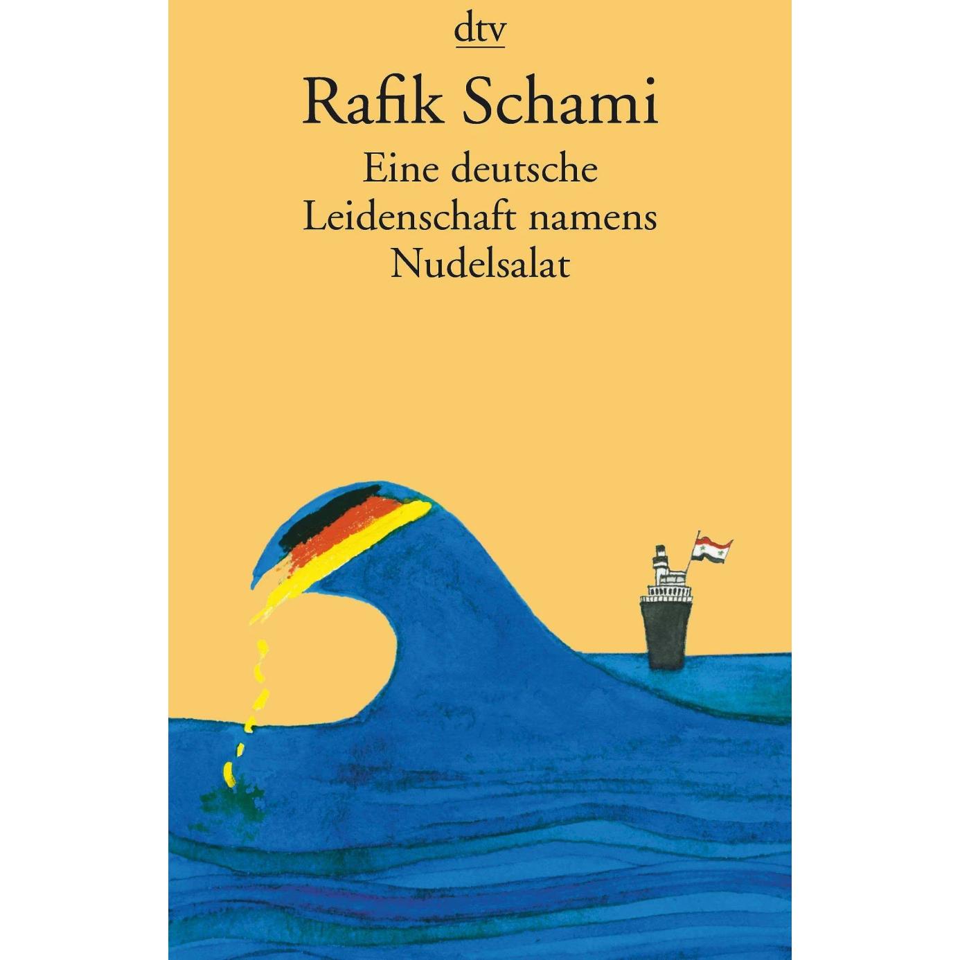 Eine deutsche Leidenschaft namens Nudelsalat, Belletristik von Rafik Schami