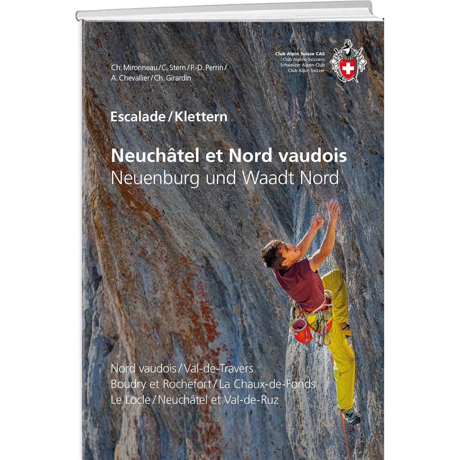 Escalade Neuchâtel et Nord vaudois / Klettern Neuenburg und Waadt Nord, Ratgeber von A. Chevallier