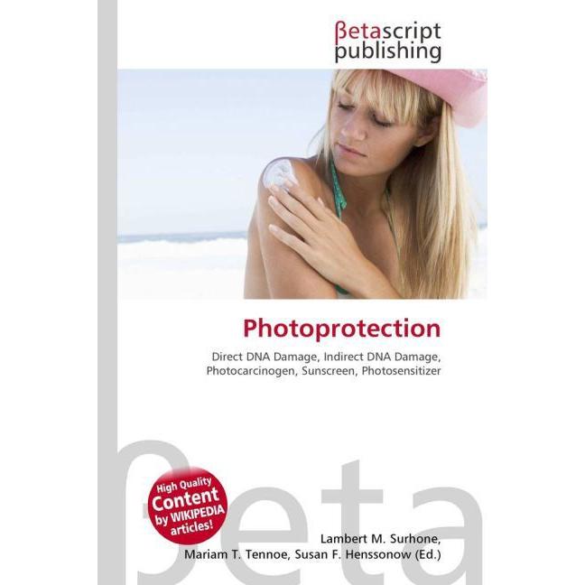 Thumbnail - Photoprotection, Fachbücher von Lambert M. Surhone, Miriam T. Timpledon, Susan F. Marseken