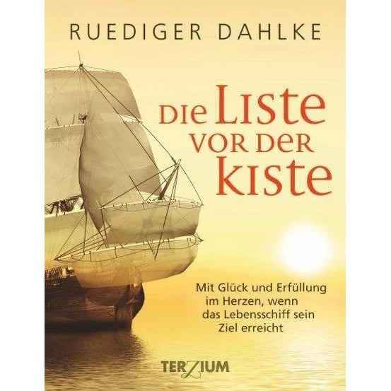 Die Liste vor der Kiste, Ratgeber von Ruediger Dahlke