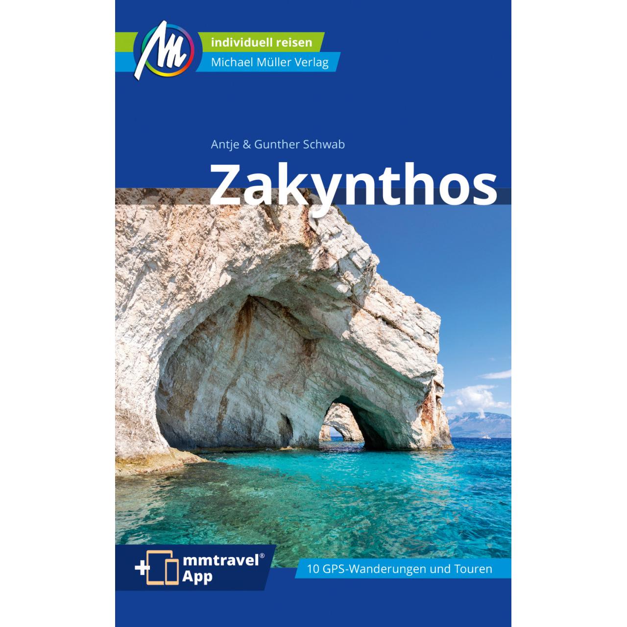 Zakynthos Reiseführer Michael Müller Verlag, Ratgeber von Gunther Schwab, Antje Schwab