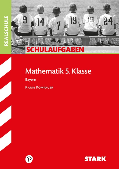 Immagine prodotto Schulaufgaben Realschule Bayern - Mathematik 5. Klasse (Tedesco, Karin Kompauer, 2017)