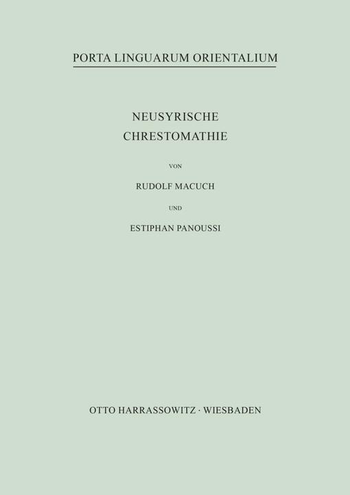 Produktbild Neusyrische Chrestomathie (Deutsch, Rudolf Macuch, Estiphan Panoussi, 1974)