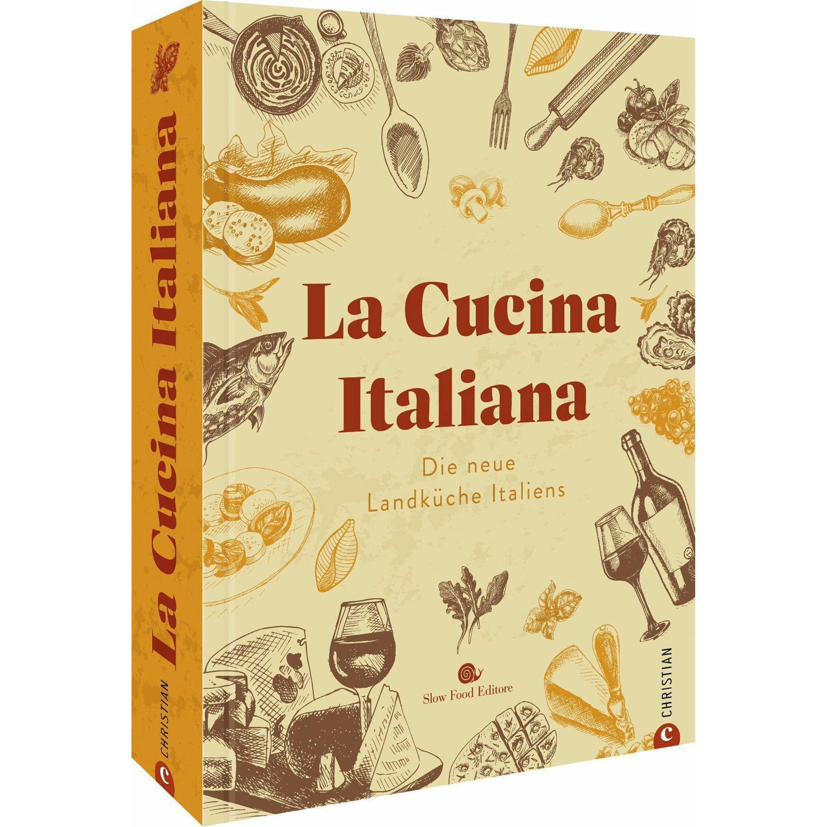 La Cucina Italiana, Ratgeber von Britta Köhler, Barbara Gigliori, Salvatore Spatafora Giorgia Cannarella, Francesca Mast...