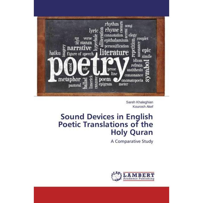 Sound Devices in English Poetic Translations of the Holy Quran, Fachbücher von Kourosh Akef, Sareh Khaleghian