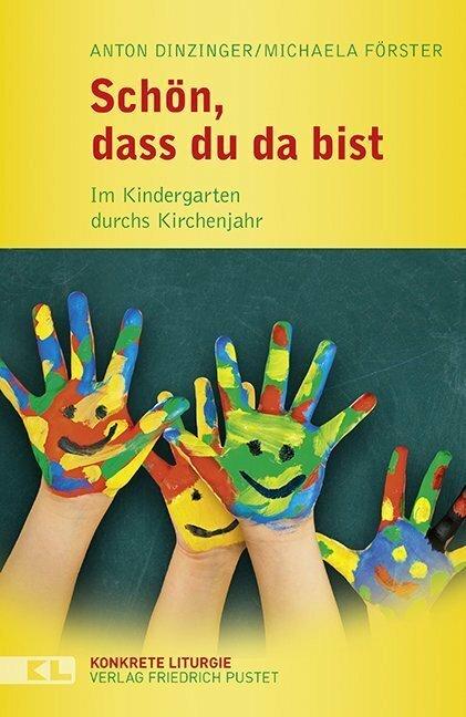 Produktbild Schön, dass du da bist (Deutsch, Anton Dinzinger, Michaela Förster, 2017)
