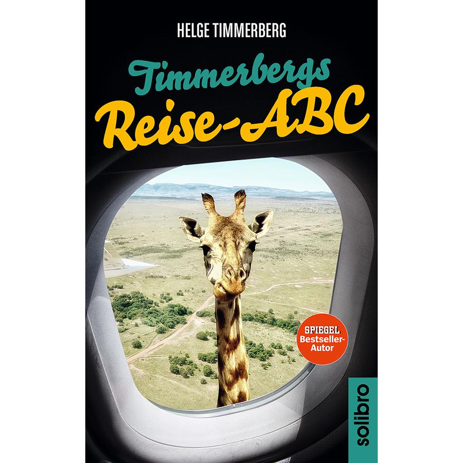 Timmerbergs Reise-ABC, Ratgeber von Helge Timmerberg, Peter Puck