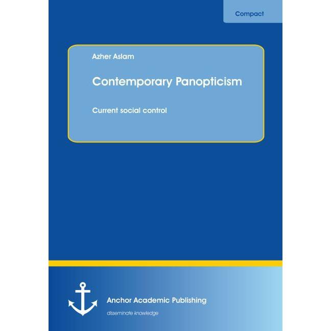 Contemporary Panopticism: Current social control, Fachbücher