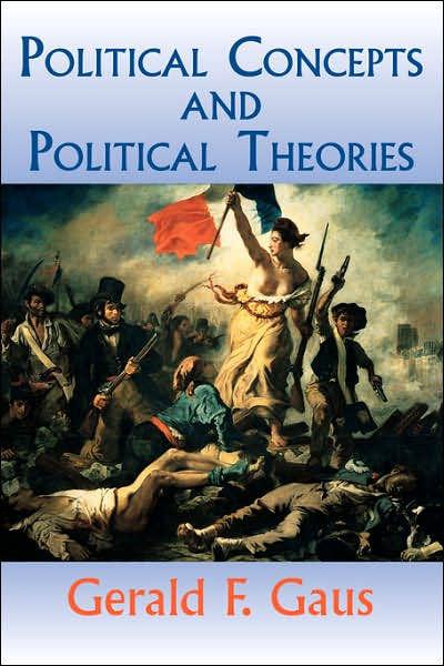 Produktbild Political Concepts And Political Theories (Englisch, Gerald Gaus, 2000)