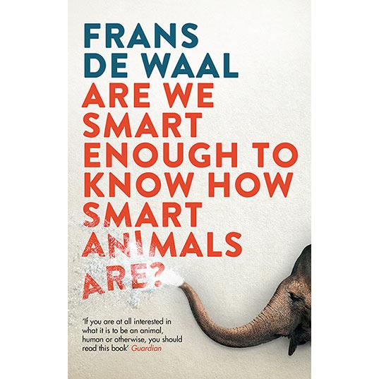 Thumbnail - Are We Smart Enough to Know How Smart Animals Are?, Sachbücher von Frans de Waal