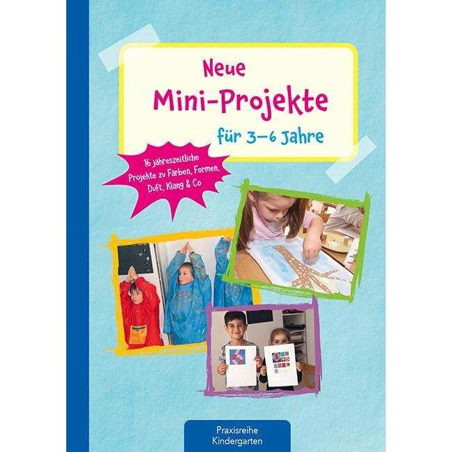Neue Mini-Projekte für 3 - 6 Jahre, Fachbücher von Monika Klages, Lena Buchmann