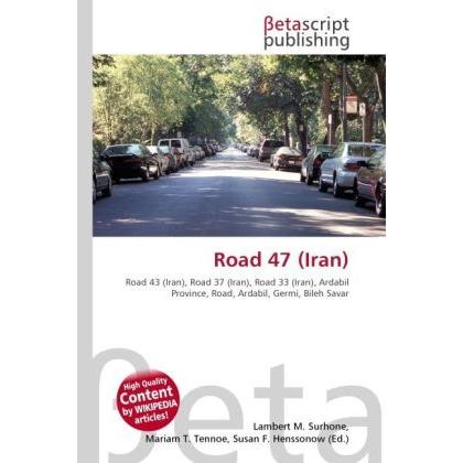 Road 47 (Iran), Ratgeber