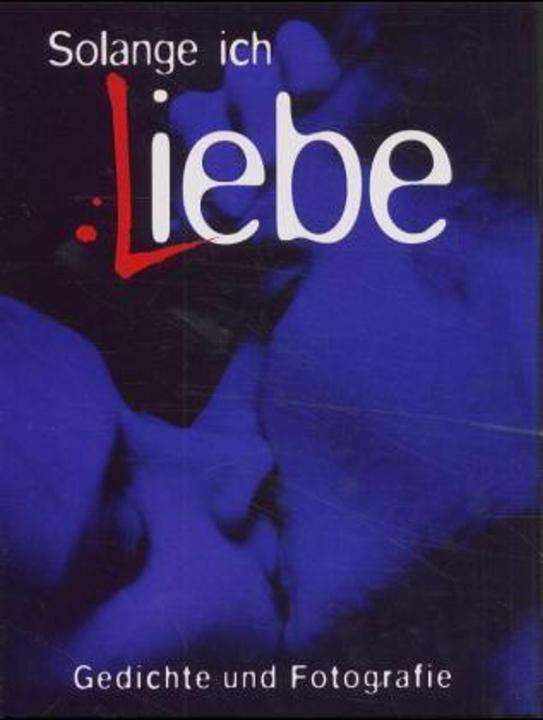 Produktbild Solange ich liebe (Deutsch, Matthias Reuss, 1997)