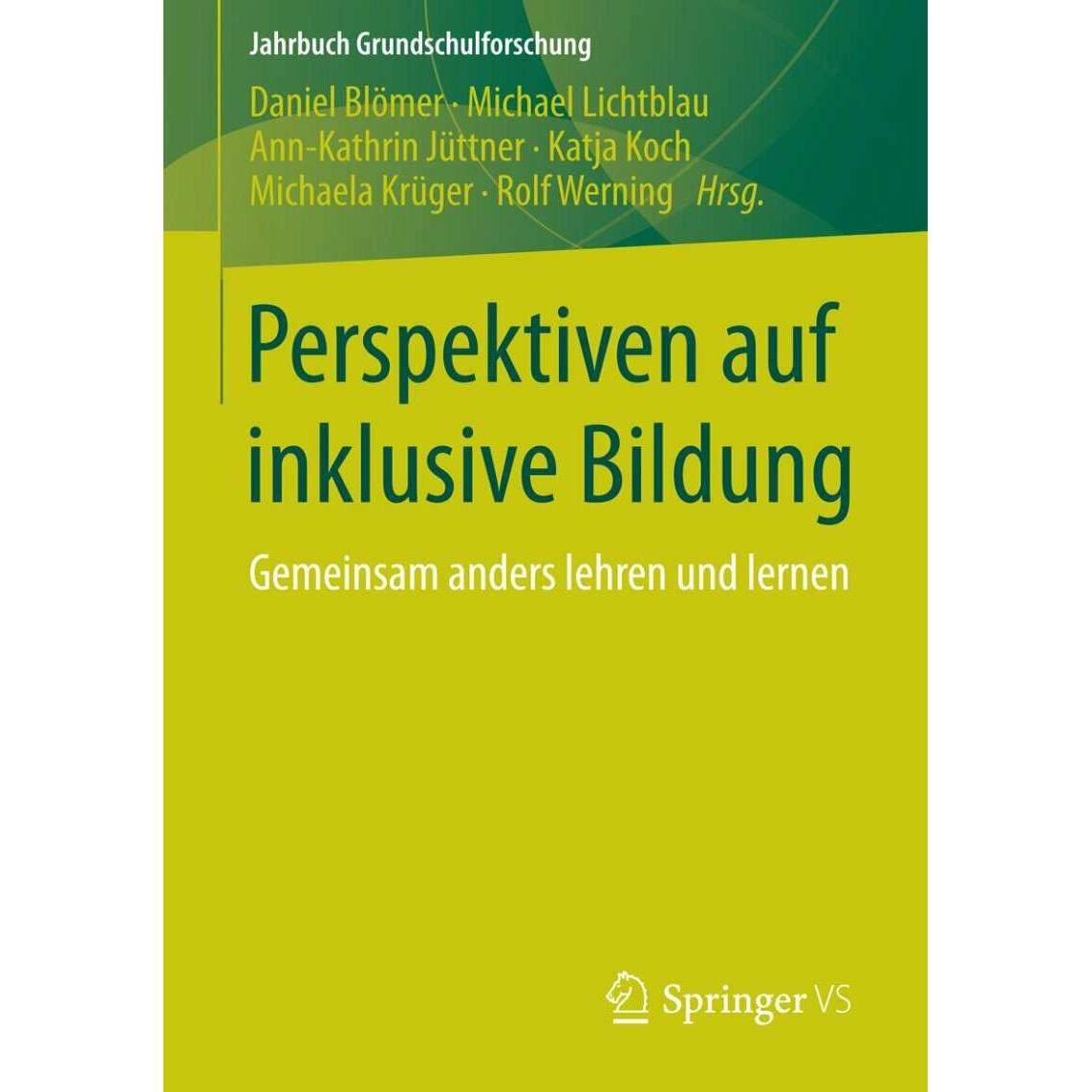 Perspektiven auf inklusive Bildung, Fachbücher von Katja Koch, Michael Lichtblau, Rolf Werning, Daniel Blömer, Michaela ...