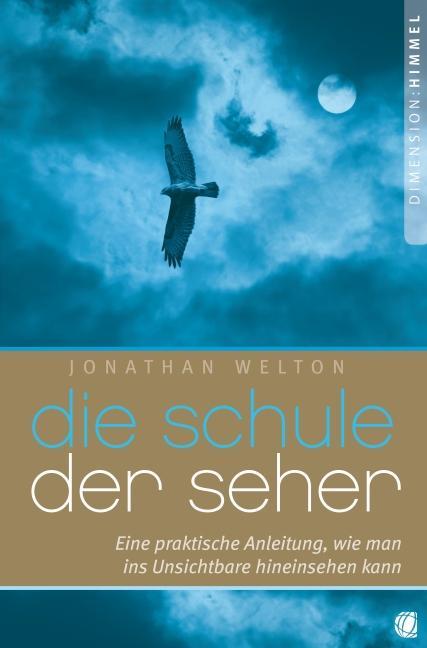 Produktbild Die Schule der Seher (Deutsch, Jonathan Welton, 2013)