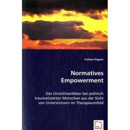 Normatives Empowerment, Fachbücher von Freihart Regner