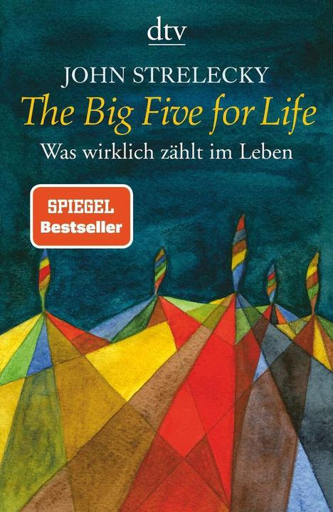 The Big Five for Life (German, John Strelecky., 2017)
