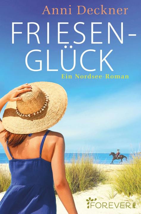 Produktbild Friesenglück (Deutsch, Anni Deckner, 2017)