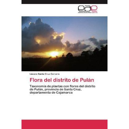 Flora del distrito de Pulán, Fachbücher von Lázaro Santa Cruz Cervera