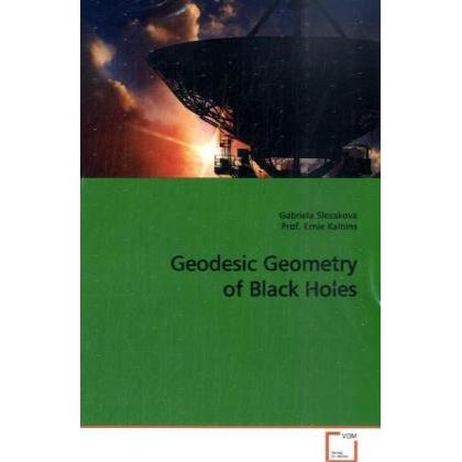 Geodesic Geometry of Black Holes, Fachbücher von Gabriela Slezakova