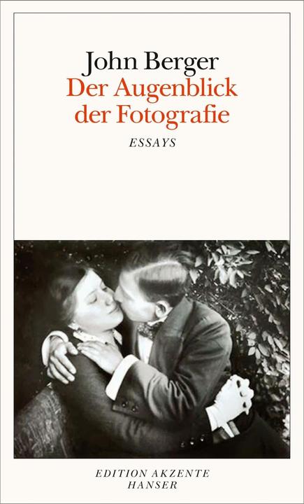 Produktbild Der Augenblick der Fotografie (Deutsch, John Dyer Berger, 2016)