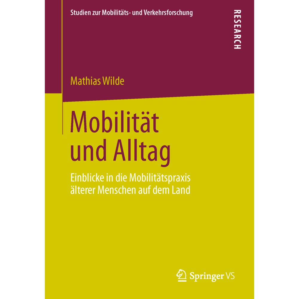 Mobilität und Alltag, Fachbücher von Mathias Wilde