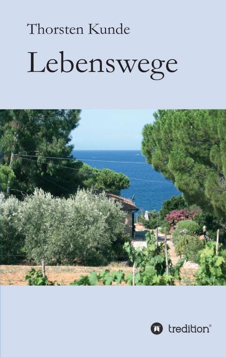Produktbild Lebenswege (Deutsch, Thorsten Kunde, 2013)