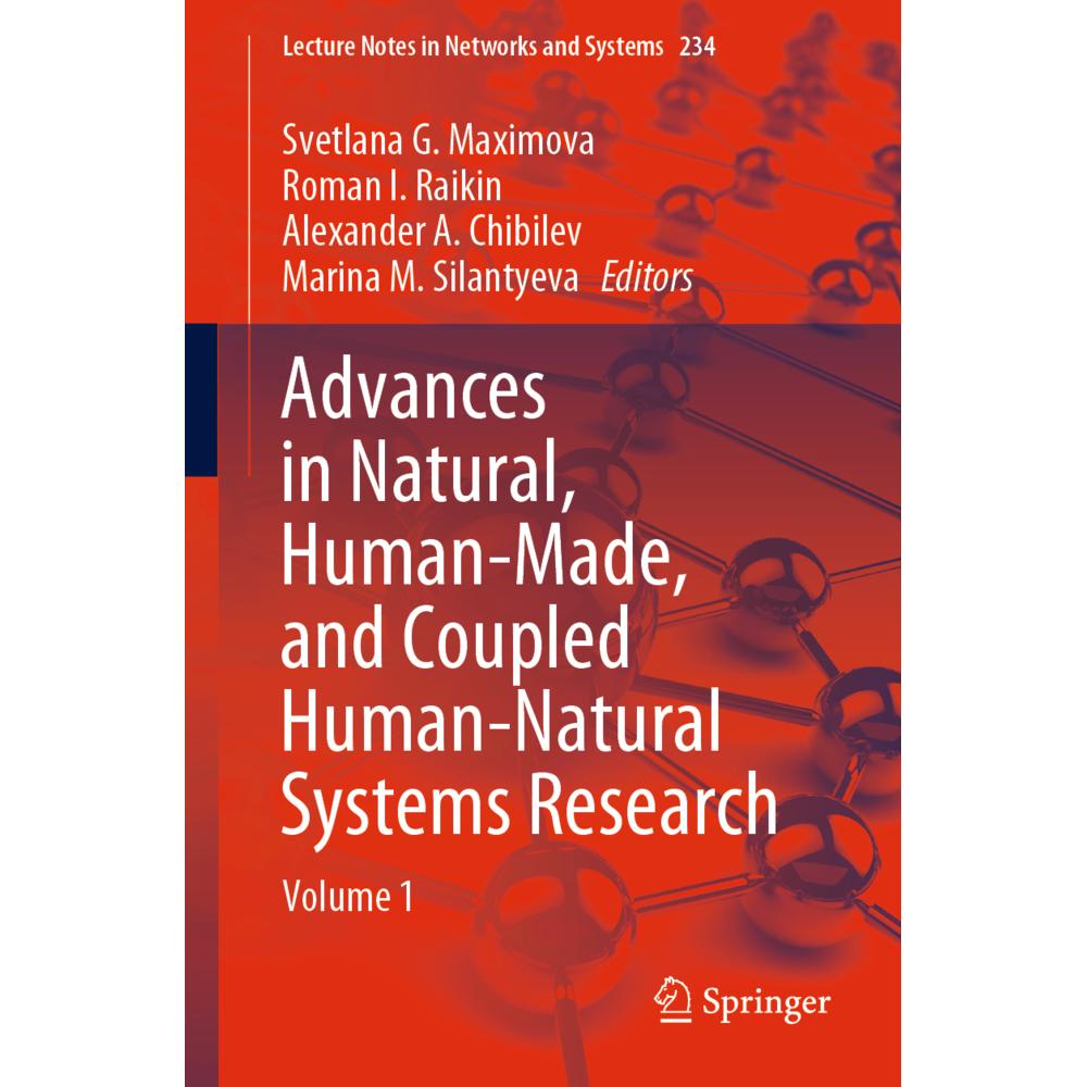 Advances in Natural, Human-Made, and Coupled Human-Natural Systems Research, Fachbücher von Roman I. Raikin, Marina M. S...